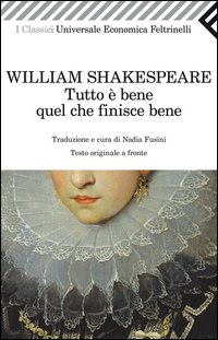 Tutto_E`_Bene_Quel_Che_Finisce_Bene_-Shakespeare_William